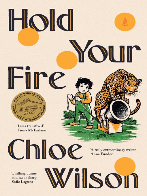 Title details for Hold Your Fire by Chloe Wilson - Available